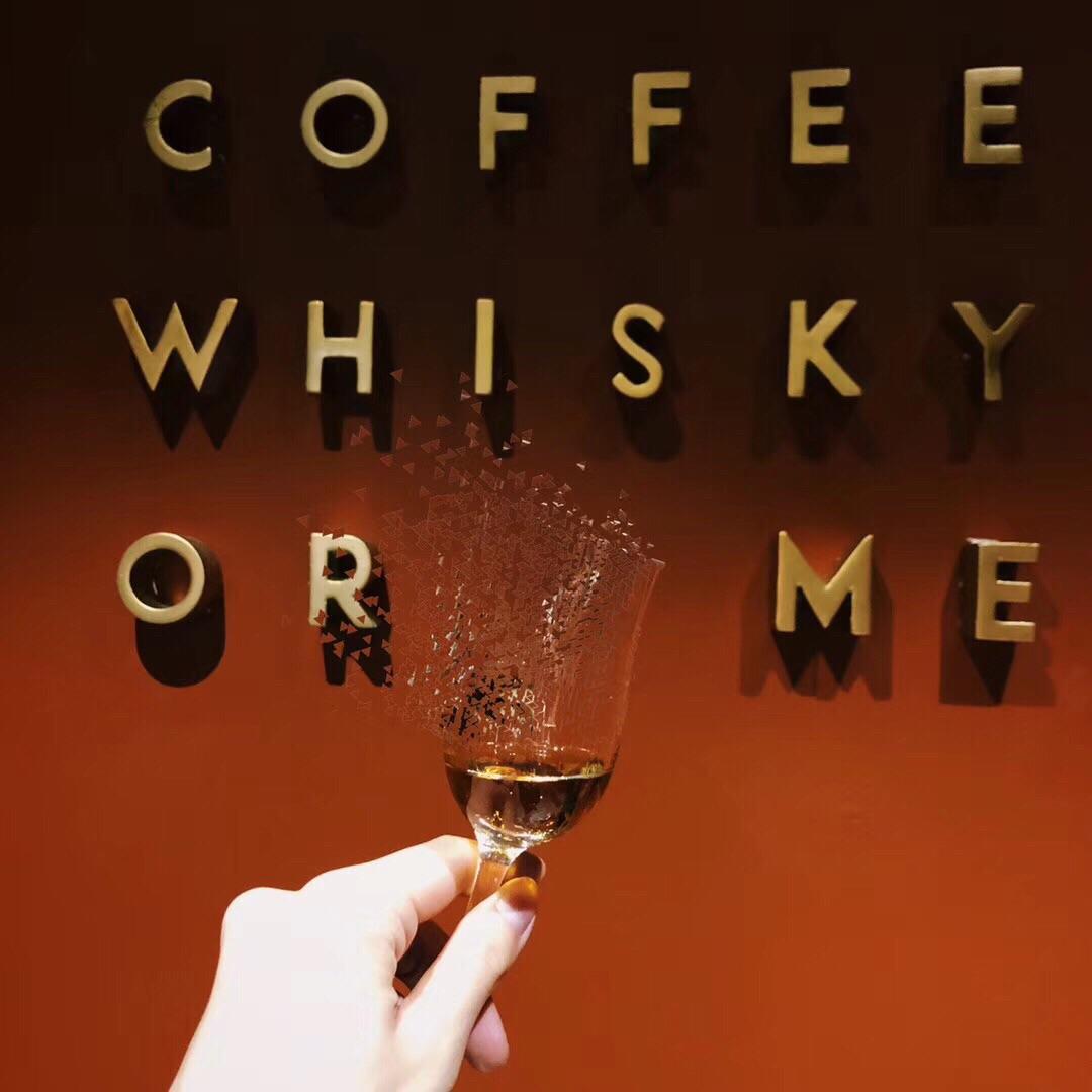 COFFEE WHISKY OR？